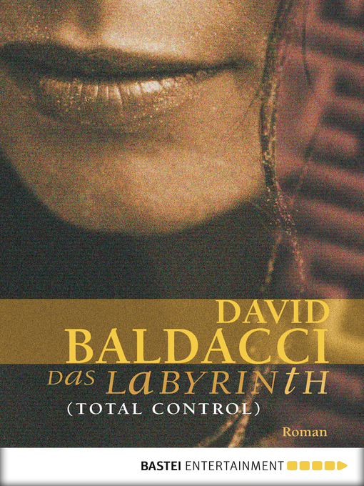Title details for Das Labyrinth (Total Control) by David Baldacci - Available
